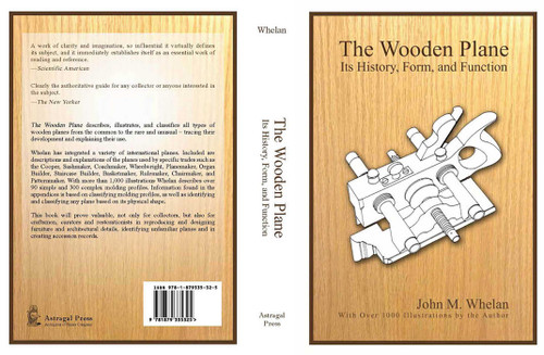 Wooden Plane: Its History, Form & Function book cover by John M. Whelen