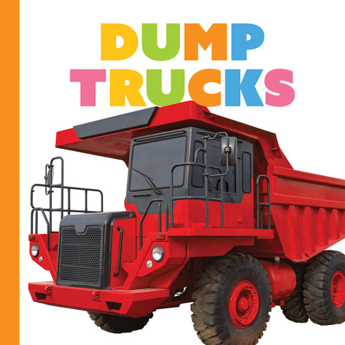 Dump Trucks (Starting Out) book cover by Meg Greve
