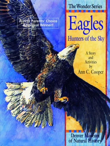 Eagles: Hunters of the Sky: A Story and Activities book cover by Ann Cooper