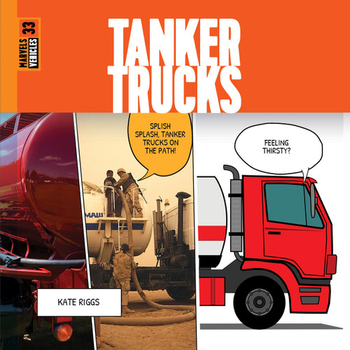 Tanker Trucks book cover by Kate Riggs