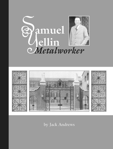 Samuel Yellin: Metalworker book cover by Jack Andrews