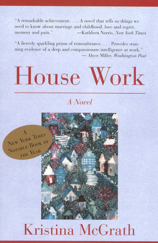 House Work: A Novel book cover by Kristina McGrath