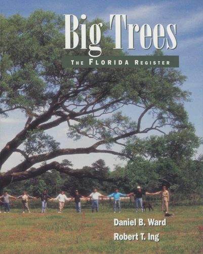 Big Trees: The Florida Register book cover by Daniel B. Ward, Robert T. Ing