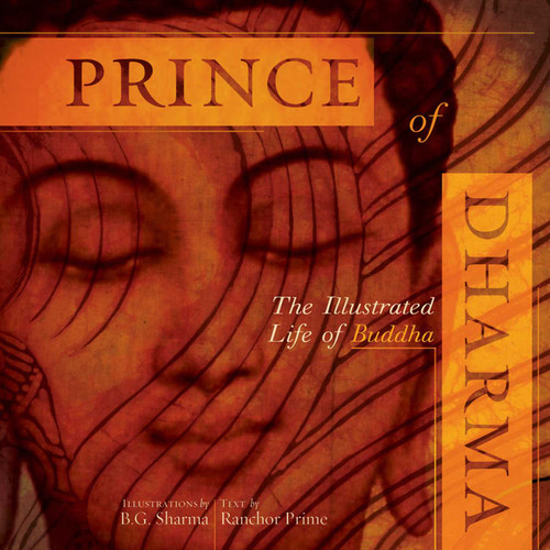 Prince of Dharma: The Illustrated Life of Buddha book cover by Ranchor Prime