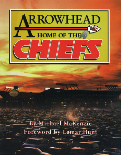 Arrowhead Home of the Chiefs book cover by Michael McKenzie