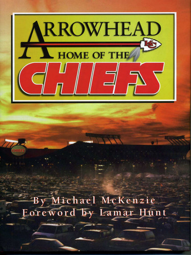 Arrowhead Home of the Chiefs book cover by Michael McKenzie
