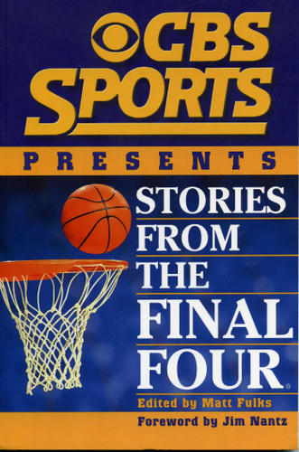 CBS Sports Presents Stories From the Final Four book cover by 