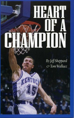 Heart of a Champion book cover by Jeff Sheppard, Tom Wallace