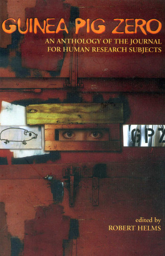 Guinea Pig Zero: An Anthology of the Journal for Human Research Subjects book cover by Robert Helms