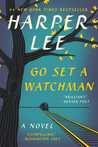 Go Set a Watchman: A Novel book cover by Harper Lee