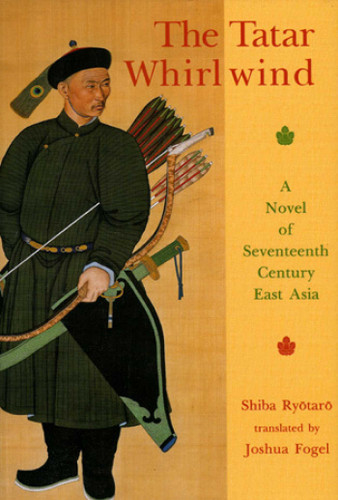 The Tatar Whirlwind: A Novel of Seventeenth-Century East Asia book cover by Shiba Ryotaro