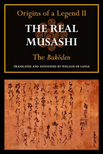 The Real Musashi: Origins of a Legend II: The Bukden book cover by 