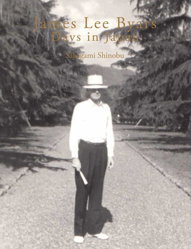 James Lee Byars: Days in Japan book cover by Sakagami Shinobu