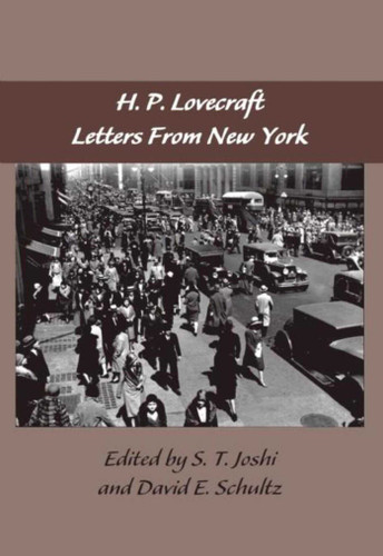 The Lovecraft Letters Volume 2: Letters from New York: The Lovecraft Letters,Volume Two (Lovecraft Letters) book cover by H.P. Lovecraft