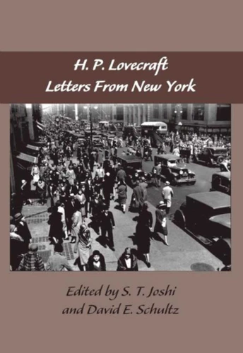 The Lovecraft Letters Volume 2: Letters from New York: The Lovecraft Letters,Volume Two (Lovecraft Letters) book cover by H.P. Lovecraft