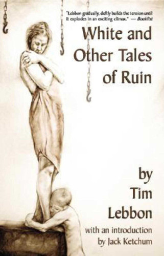 White and Other Tales of Ruin book cover by Tim Lebbon