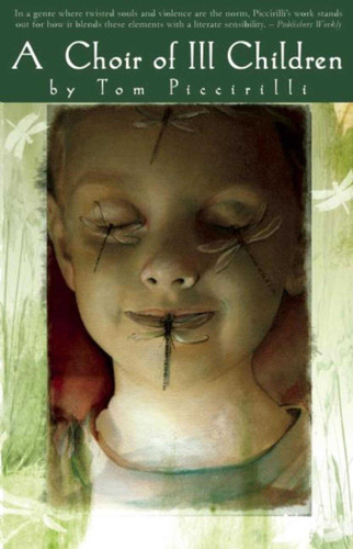 A Choir of Ill Children book cover by Tom Piccirilli