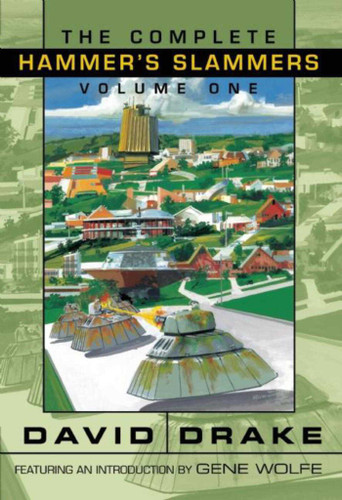 The Complete Hammer's Slammers Volume 1 (Complete Hammer's Slammers) book cover by David Drake