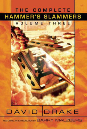 The Complete Hammer's Slammers Volume 3 (Complete Hammer's Slammers) book cover by David Drake