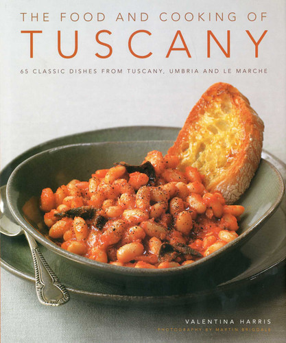 The Food and Cooking of Tuscany: Classic Dishes from Tuscany, Umbria and La Marche book cover by Valentina Harris, Martin Brigdale