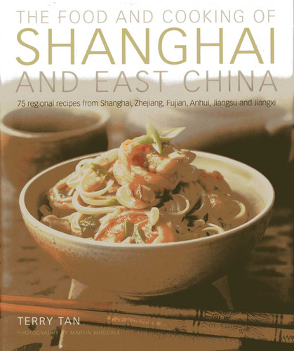 Food & Cooking of Shanghai & East China book cover by Terry Tan