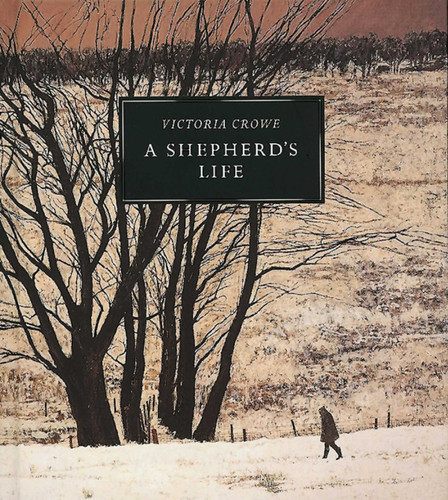 A Shepherd's Life: Paintings of Jenny Armstrong by Victoria Crowe book cover by Victoria Crowe