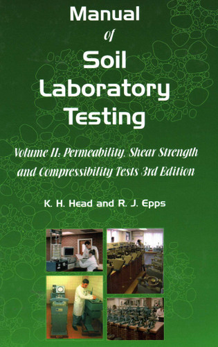 Manual of Soil Laboratory Testing book cover by K. H. Head, R. J. Epps