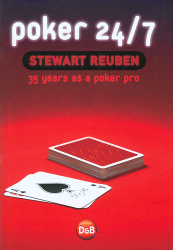 Poker 24/7: 35 Years As A Poker Pro book cover by Stewart Reuben
