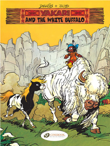 Yakari and the White Buffalo (Yakari) book cover by DERIB DERIB, JOB JOB