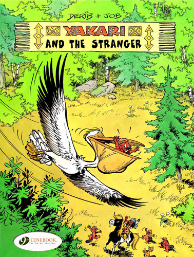 Yakari and the Stranger (Yakari) book cover by DERIB DERIB, JOB JOB