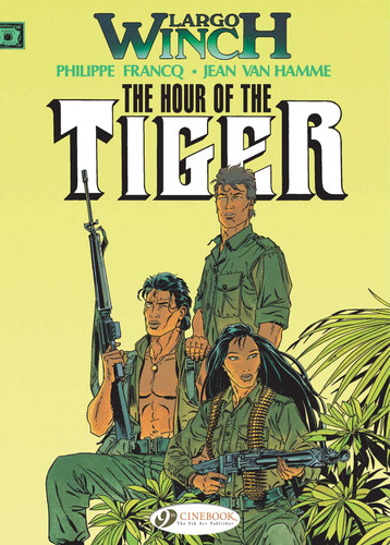 The Hour of the Tiger (Largo Winch) book cover by Jean Van Hamme
