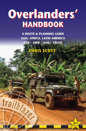 Overlanders' Handbook: Worldwide Route & Planning Guide: Car,4WD, Van, Truck book cover by Chris Scott