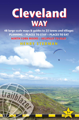 Cleveland Way: British Walking Guide: planning, places to stay, places to eat; includes 48 large-scale walking maps (British Walking Guides) book cover by Henry Stedman