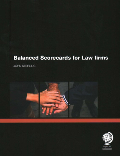 Balanced Scorecards for Law Firms book cover by John Sterling