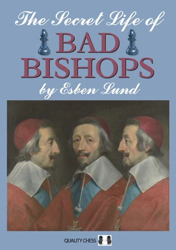 Secret Life of Bad Bishops book cover by Esben Lund