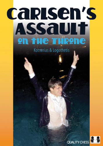 Carlsen's Assault on the Throne book cover by Vassilios Kotronias, Sotiris Logothetis