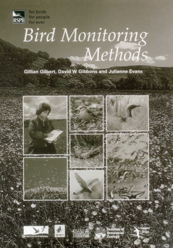 Bird Monitoring Methods: A manual of techniques for key UK species book cover by Gillian Gilbert, David W. Gibbons, Julianne Evans