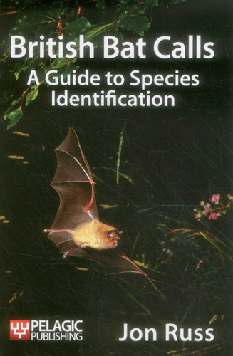 British Bat Calls: A Guide to Species Identification book cover by Jon Russ