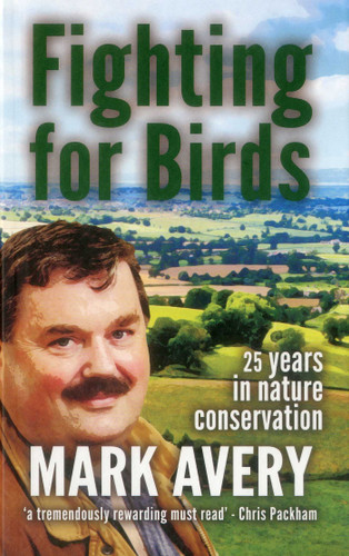 Fighting for Birds: 25 years in Nature Conservation book cover by Dr. Mark Avery
