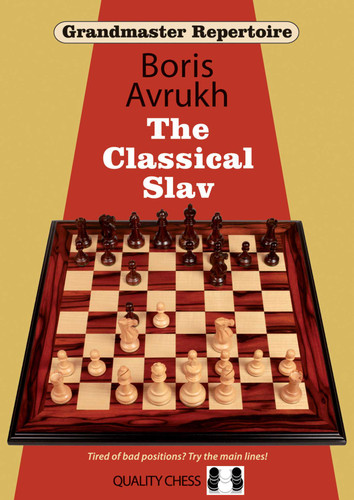 Grandmaster Repertoire 17: The Classical Slav book cover by Boris Avrukh
