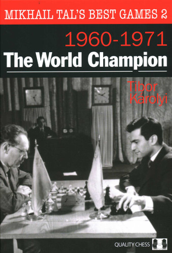 Mikhail Tal's Best Games 2 book cover by Tibor Karolyi