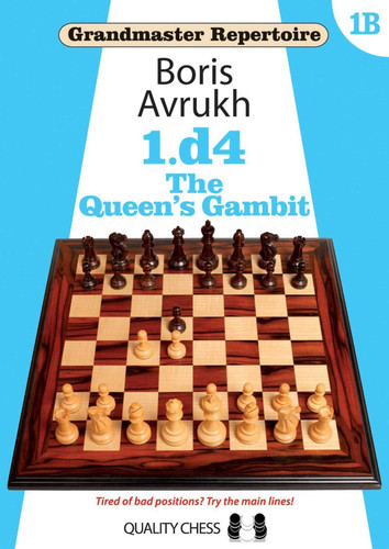 1.d4: The Queen's Gambit (Grandmaster Repertoire) book cover by Boris Avrukh