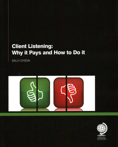 Client Listening: Why it Pays and How to Do it book cover by Sally Dyson