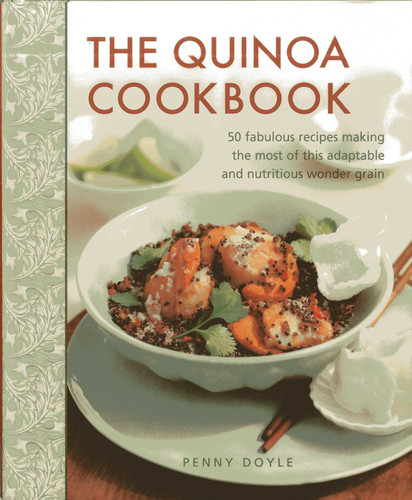 The Quinoa Cookbook: 50 Fabulous Recipes Making The Most Of This Adaptable And Nutritious Wonder Grain book cover by Nicki Dowey