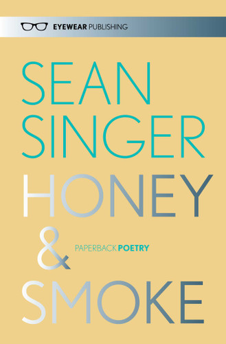 Honey & Smoke book cover by SEAN SINGER
