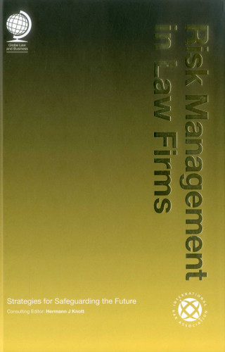Risk Management in Law Firms: Strategies for Safeguarding the Future book cover by 