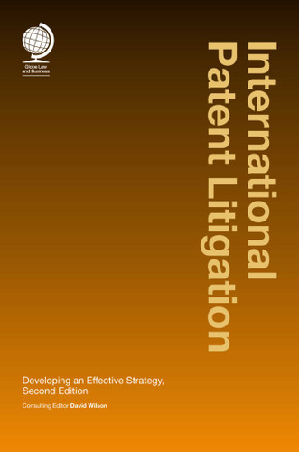 International Patent Litigation: Developing an Effective Strategy book cover by Gwilym Roberts
