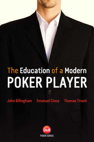 Education of a Modern Poker Player book cover by John Billingham, Emanuel Cinca, Thomas Tiroch