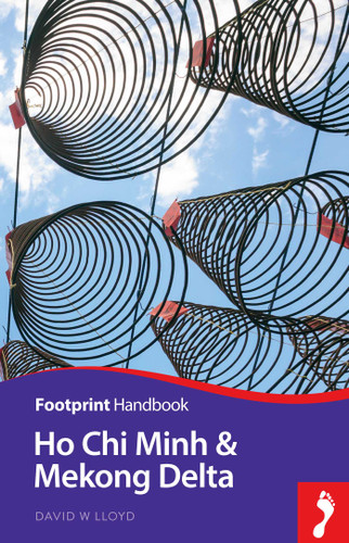 Ho Chi Minh City & Mekong Delta Handbook (Footprint - Handbooks) book cover by David Lloyd