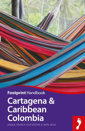 Cartagena & Caribbean Colombia Handbook (Footprint - Handbooks) book cover by Anna Maria Espsater